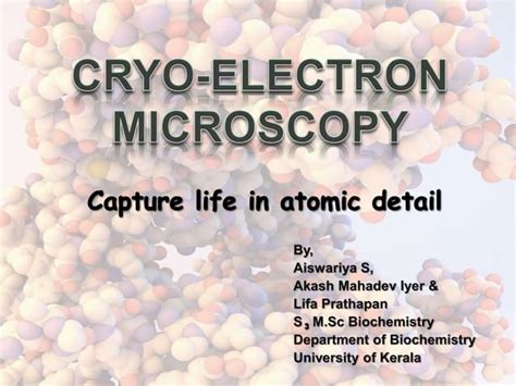 cryo-electron microscopy ppt|cryogenic electron microscopy.